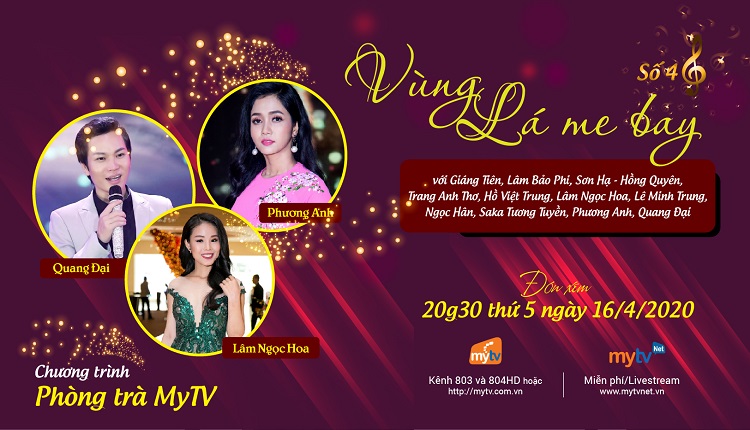 Phòng trà MyTV 4 và 5 tiếp nối với chủ đề “Vùng Lá Me Bay “ và  “Nỗi Niềm”