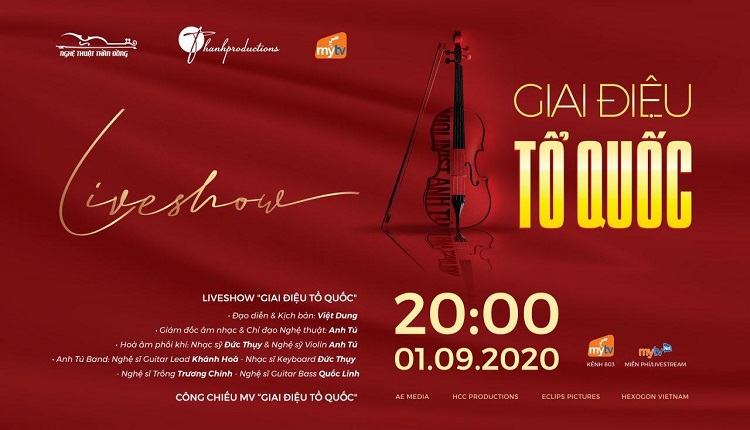 Truyền hình MyTV phát sóng Liveshow “Giai điệu Tổ quốc” đặc biệt chào mừng Quốc khánh 2/9