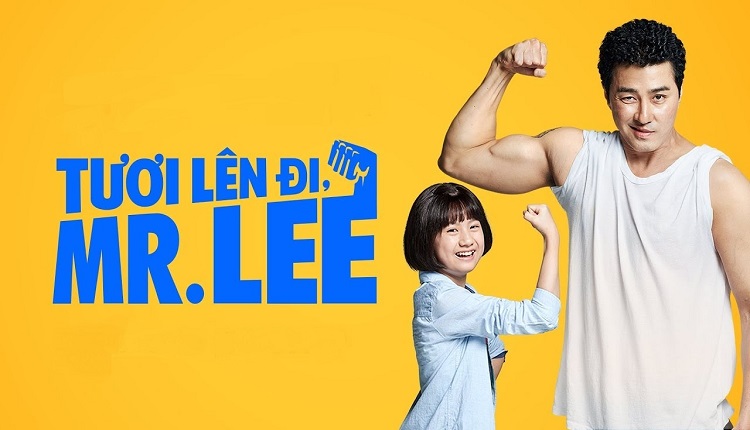 Tươi Lên Đi Mr. Lee: Cười rung cơ rụng bắp với ông chú U50 Cha Seung Won