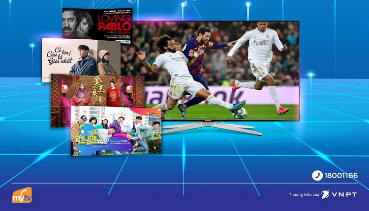 Phá đảo thế giới giải trí cùng ứng dụng MyTV trên tivi và di động