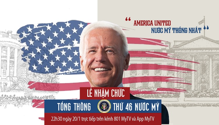 Trực tiếp sự kiện lịch sử “Lễ nhậm chức của tân Tổng thống Mỹ Joe Biden” trên Truyền hình MyTV