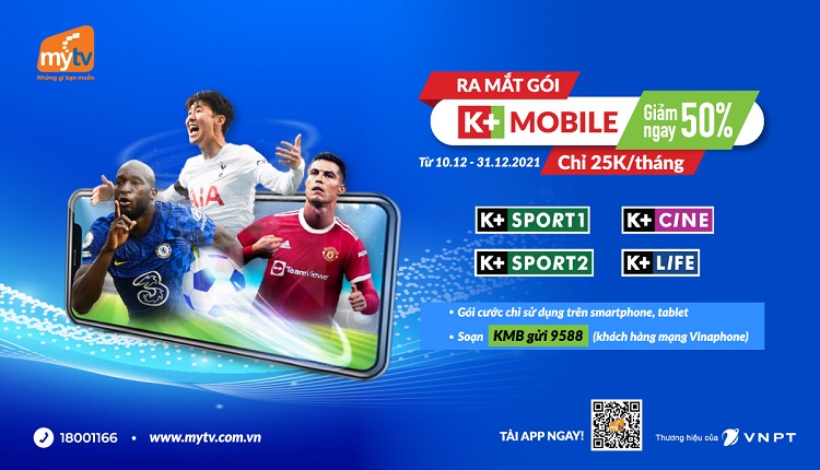K+ Mobile – gói cước mới dành cho tín đồ đam mê thể thao của Truyền hình MyTV