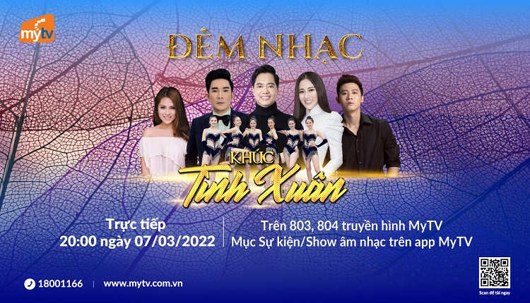 Live show Khúc Tình Xuân - Đêm nhạc 8/3 MyTV dành tặng một nửa của thế giới